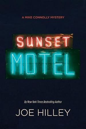 Seller image for Sunset Motel: Mike Connolly Mystery #6 (Paperback) for sale by Grand Eagle Retail