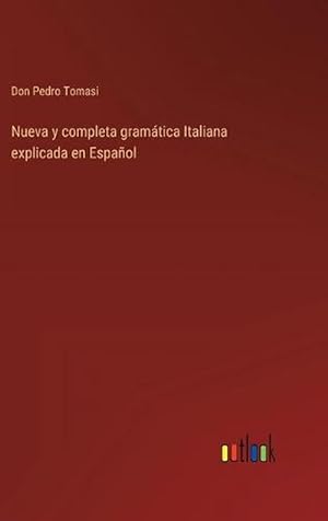 Imagen del vendedor de Nueva Y Completa Gramatica Italiana Explicada En Espanol (Hardcover) a la venta por Grand Eagle Retail