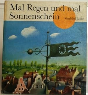 Bild des Verkufers fr Mal Regen und mal Sonnenschein zum Verkauf von Peter-Sodann-Bibliothek eG