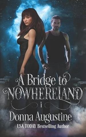 Seller image for A Bridge to Nowhereland: Going Nowhere #1 (Paperback) for sale by Grand Eagle Retail