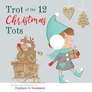 Immagine del venditore per Trot of the 12 Christmas Tots (Paperback) venduto da Grand Eagle Retail