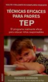 TECNICAS EFICACES PARA PADRES TEP