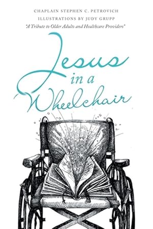 Imagen del vendedor de Jesus in a Wheelchair (Paperback) a la venta por Grand Eagle Retail