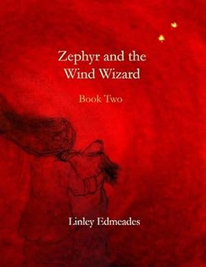 Seller image for Zephyr and the Wind Wizard (Paperback) for sale by Grand Eagle Retail