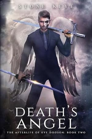 Seller image for The Afterlife of Kye Dodson, Book Two: Death's Angel (Paperback) for sale by Grand Eagle Retail