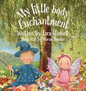 Seller image for My Little Body Enchantment (Hardcover) for sale by Grand Eagle Retail