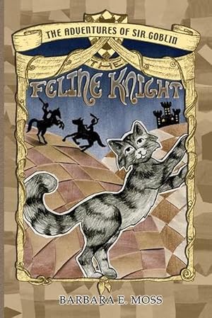 Bild des Verkufers fr Adventures of Sir Goblin, the Feline Knight (Paperback) zum Verkauf von Grand Eagle Retail