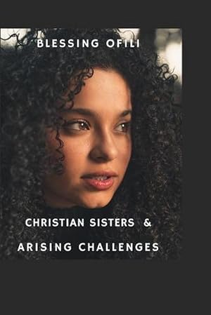Seller image for Christian Sisters & Arising Challenges for sale by Grand Eagle Retail