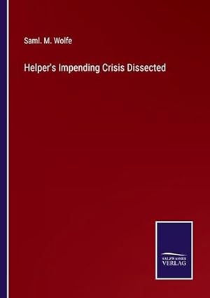 Immagine del venditore per Helper's Impending Crisis Dissected (Paperback) venduto da Grand Eagle Retail