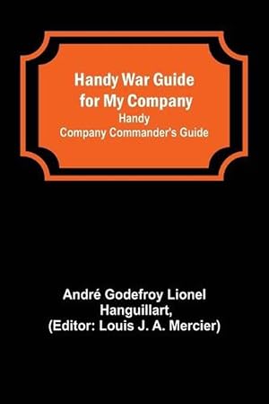 Image du vendeur pour Handy War Guide for My Company (Paperback) mis en vente par Grand Eagle Retail