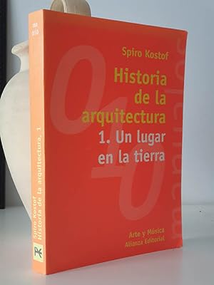 Seller image for Historia de la arquitectura. 1. Un lugar en la tierra. for sale by Librería Miau