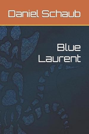 Imagen del vendedor de Blue Laurent a la venta por Grand Eagle Retail