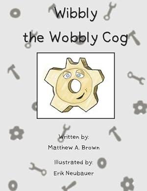 Immagine del venditore per Wibbly the Wobbly Cog (Paperback) venduto da Grand Eagle Retail