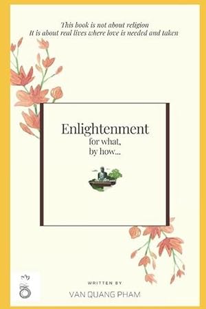 Seller image for Enlightenment for What, by How. for sale by Grand Eagle Retail