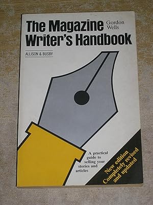 The Magazine Writer's Handbook: New 1987