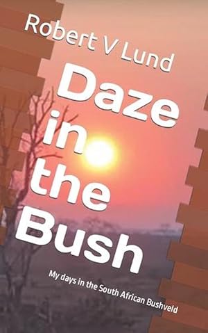 Seller image for Daze in the Bush for sale by Grand Eagle Retail