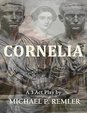 Seller image for Cornelia, a 3 Act Play (Paperback) for sale by Grand Eagle Retail