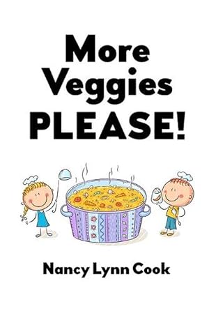 Bild des Verkufers fr More Veggies Please! zum Verkauf von Grand Eagle Retail