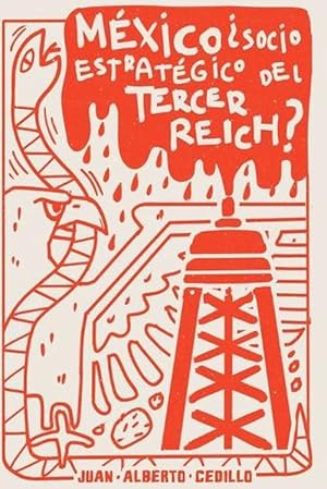 Imagen del vendedor de Mexico, ?aliado Estrategico Del Tercer Reich? (Paperback) a la venta por Grand Eagle Retail