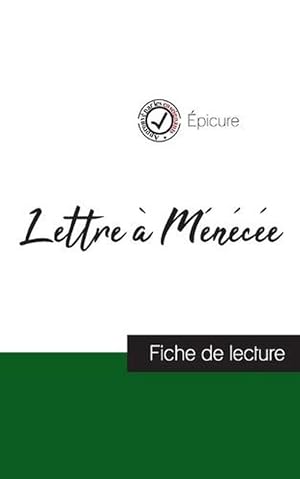 Image du vendeur pour Lettre a Menecee De Epicure (fiche De Lecture Et Analyse Complete De L'oeuvre) (Paperback) mis en vente par Grand Eagle Retail