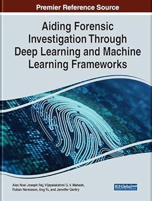 Image du vendeur pour Handbook of Research on Aiding Forensic Investigation Through Deep Learning and Machine Learning Frameworks (Hardcover) mis en vente par Grand Eagle Retail