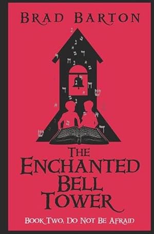 Seller image for Enchanted Bell Tower, Book Two (Paperback) for sale by Grand Eagle Retail