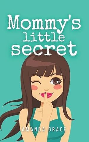 Bild des Verkufers fr Mommy's Little Secret zum Verkauf von Grand Eagle Retail