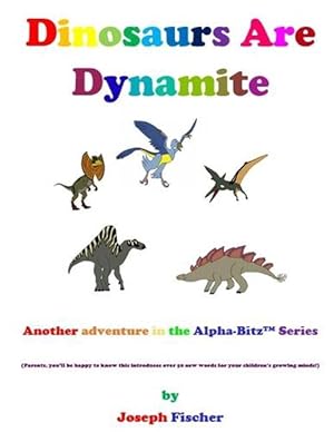 Image du vendeur pour Dinosaurs are Dynamite (Paperback) mis en vente par Grand Eagle Retail