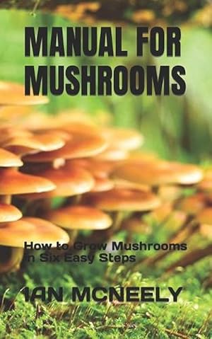 Bild des Verkufers fr Manual for Mushrooms (Paperback) zum Verkauf von Grand Eagle Retail