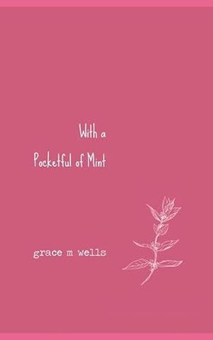 Seller image for With a Pocketful of Mint (Paperback) for sale by Grand Eagle Retail
