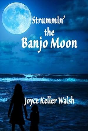 Seller image for Strummin' the Banjo Moon (Paperback) for sale by Grand Eagle Retail