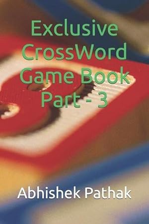 Imagen del vendedor de Exclusive Crossword Game Book Part - 3 (Paperback) a la venta por Grand Eagle Retail
