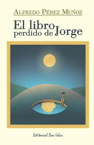 Bild des Verkufers fr Libro Perdido De Jorge (Paperback) zum Verkauf von Grand Eagle Retail