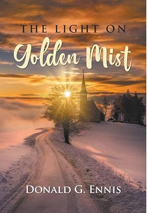 Seller image for The Light on Golden Mist (Hardcover) for sale by Grand Eagle Retail
