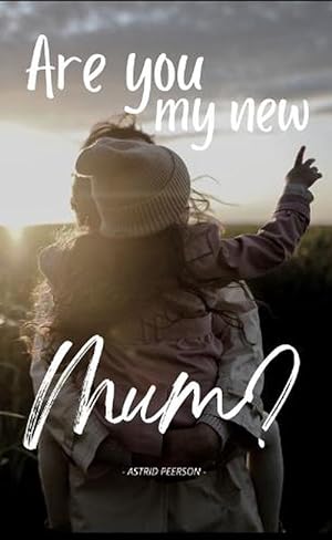 Seller image for Are You My New Mum? (Paperback) for sale by Grand Eagle Retail