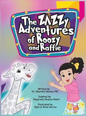 Bild des Verkufers fr The Zazzy Adventures of Roozy and Raffie (Hardcover) zum Verkauf von Grand Eagle Retail