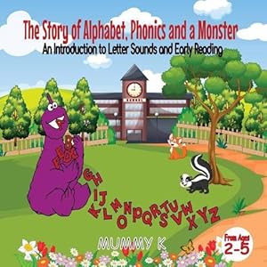 Seller image for Story of Alphabet, Phonics and a Monster for sale by Grand Eagle Retail