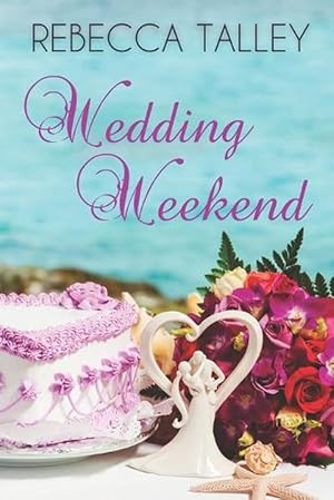 Seller image for Wedding Weekend for sale by Grand Eagle Retail