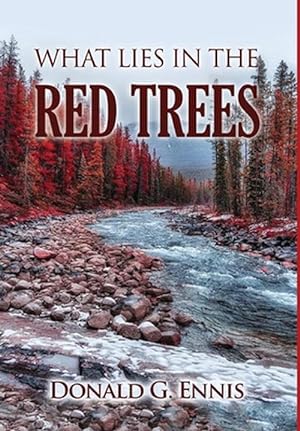 Seller image for WHAT LIES IN THE RED TREES (Hardcover) for sale by Grand Eagle Retail