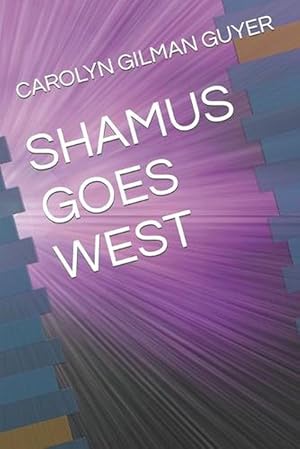 Bild des Verkufers fr Shamus Goes West (Paperback) zum Verkauf von Grand Eagle Retail