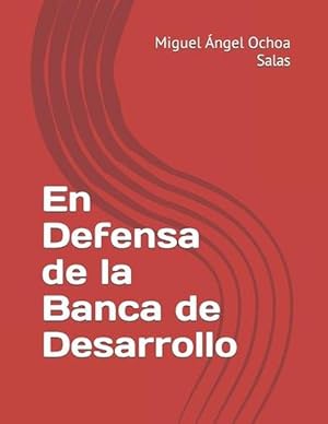 Imagen del vendedor de Defensa De La Banca De Desarrollo a la venta por Grand Eagle Retail