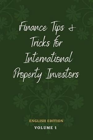 Seller image for Finance Tips and Tricks for International Property Investors (Paperback) for sale by Grand Eagle Retail