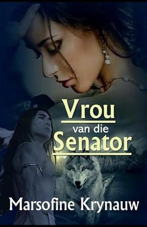 Seller image for Vrou Van Die Senator for sale by Grand Eagle Retail