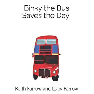 Seller image for Binky the Bus Saves the Day (Paperback) for sale by Grand Eagle Retail