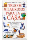 Image du vendeur pour TRUCOS MILAGROSOS PARA LA CASA mis en vente par Agapea Libros