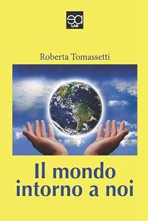 Seller image for Mondo Intorno a Noi (Paperback) for sale by Grand Eagle Retail