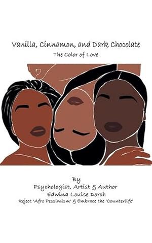 Seller image for Vanilla, Cinnamon and Dark Chocolate: The Color of Love (Paperback) for sale by Grand Eagle Retail