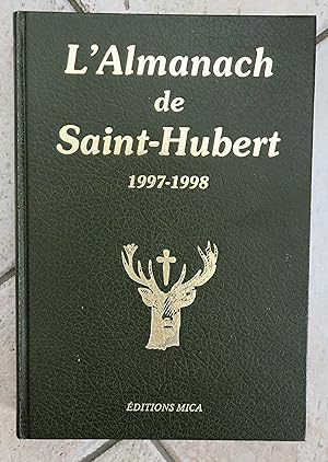 L Almanach de Saint-Hubert 1997-1998.
