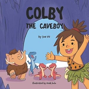 Seller image for Colby the Caveboy (Paperback) for sale by Grand Eagle Retail