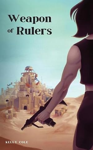Seller image for Weapon of Rulers (Paperback) for sale by Grand Eagle Retail